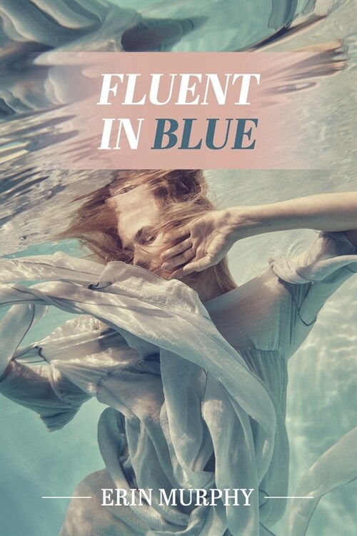 Fluent in Blue: poems (Paperback)