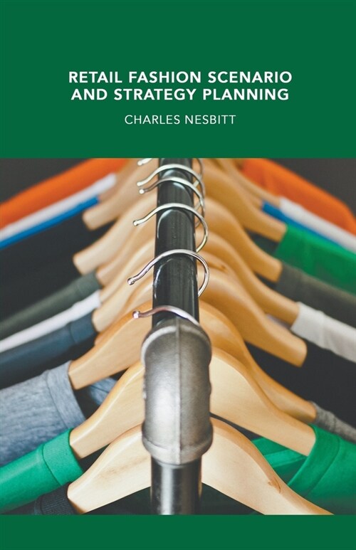 Retail Fashion Scenario and Strategy Planning (Paperback)