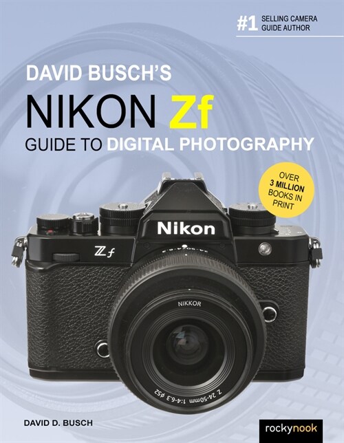 David Buschs Nikon Zf Guide to Digital Photography (Paperback)