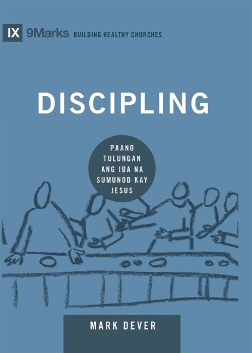 Discipling (Taglish): How to Help Others Follow Jesus (Paperback)