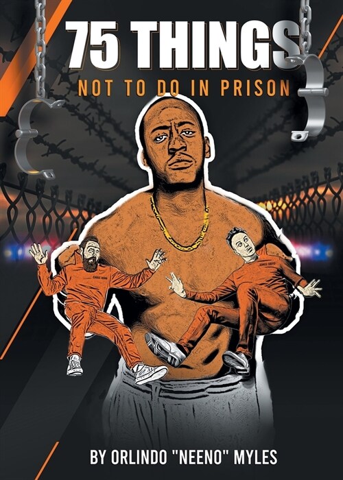 75 Things NOT to Do in Prison (Paperback)