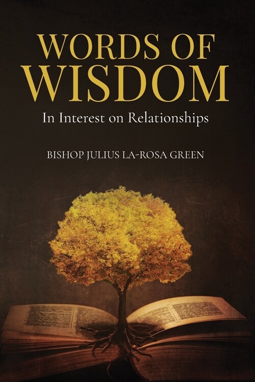 Words of Wisdom: In Interest on Relationships (Paperback)