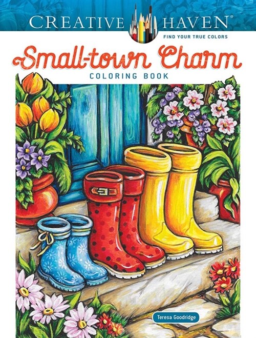 Creative Haven Small-Town Charm Coloring Book (Paperback)