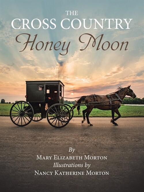 The Cross Country Honey Moon (Paperback)