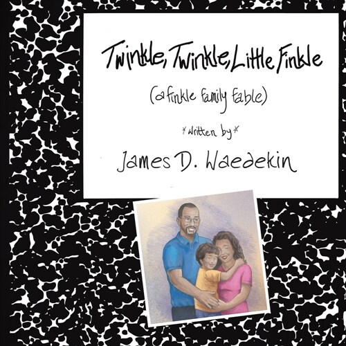 Twinkle, Twinkle, Little Finkle: A Finkle Family Fable (Paperback)