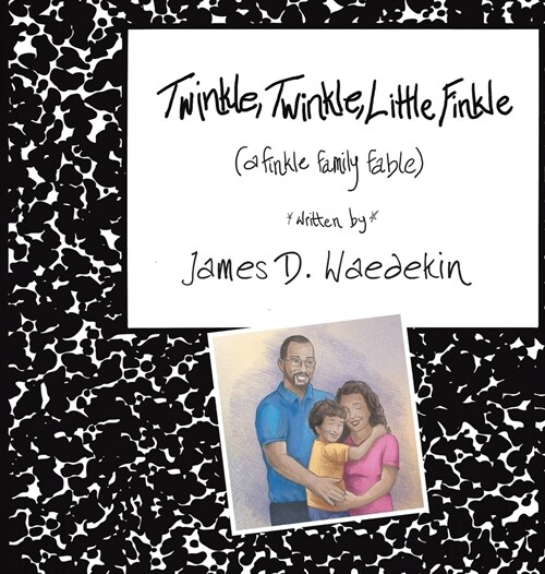 Twinkle, Twinkle, Little Finkle: A Finkle Family Fable (Hardcover)