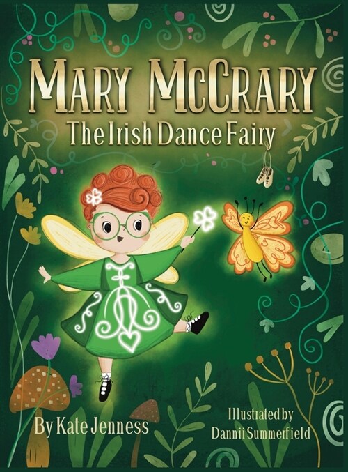 Mary McCrary the Irish Dance Fairy (Hardcover)