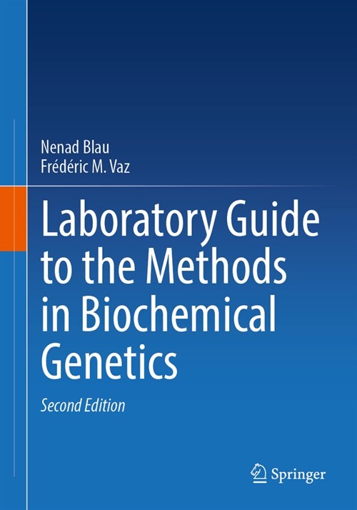 Laboratory Guide to the Methods in Biochemical Genetics (Hardcover, 2, 2024)