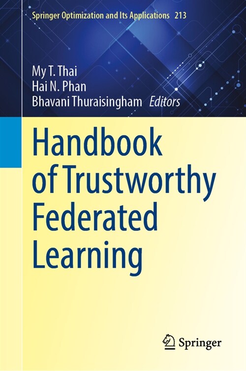 Handbook of Trustworthy Federated Learning (Hardcover, 2024)