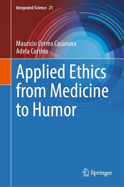 Applied Ethics from Medicine to Humor (Hardcover, 2024)