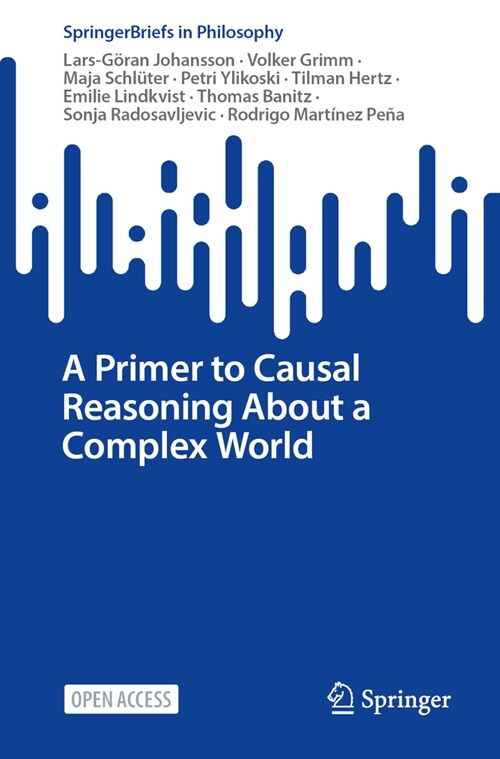 A Primer to Causal Reasoning about a Complex World (Paperback, 2024)