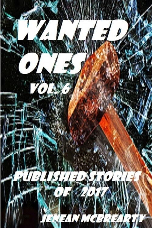 Wanted Ones Vol. 6 (Paperback)