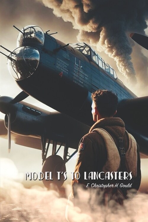 Model Ts to Lancasters (Paperback)