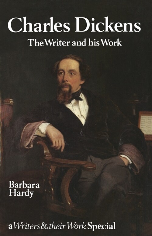Charles Dickens: The Writer and His Work (Paperback)