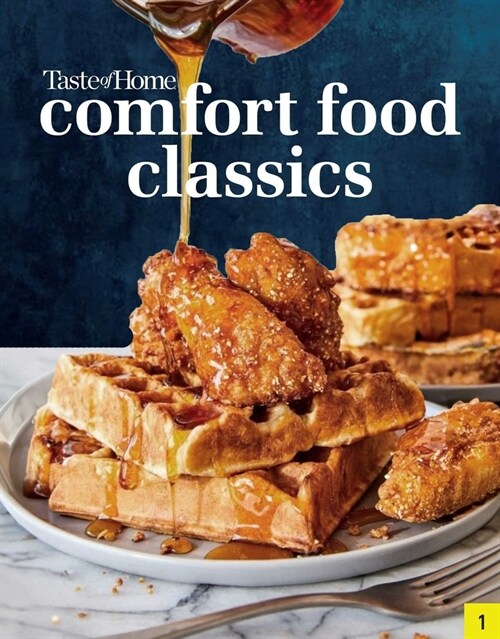 Taste of Home Comfort Food Classics: 200+ Heartwarming Dishes & Handy Hints (Paperback)