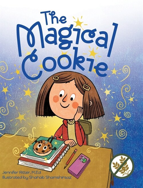 The Magical Cookie (Hardcover)