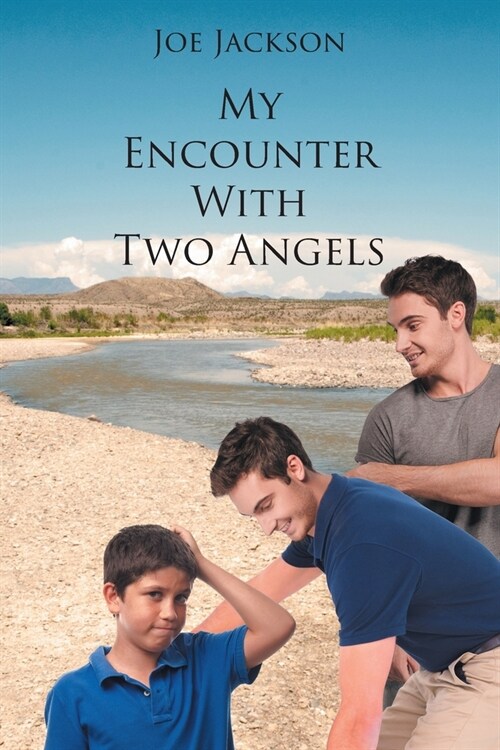 My Encounter With Two Angels (Paperback)