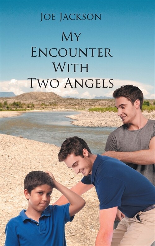 My Encounter With Two Angels (Hardcover)