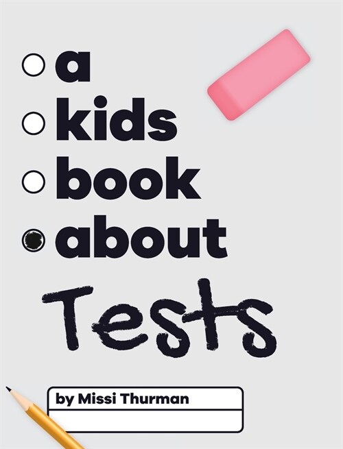 A Kids Book About Tests (Hardcover)