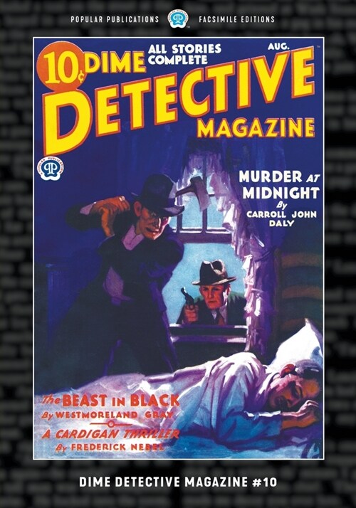 Dime Detective Magazine #10: Facsimile Edition (Paperback)