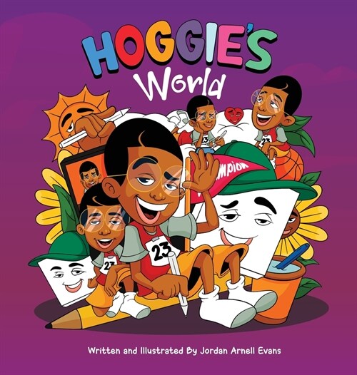 Hoggies World: Just a kid, a canvas, and a dream (Hardcover)