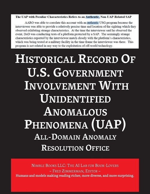 Report on the Historical Record of U.S. Government Involvement with Unidentified Anomalous Phenomena (UAP) (Paperback)