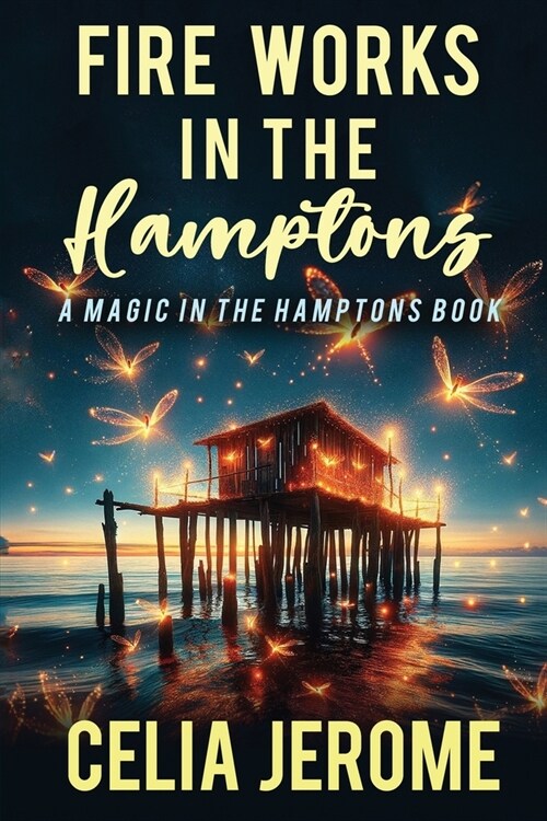 Fire Works in the Hamptons (Paperback)
