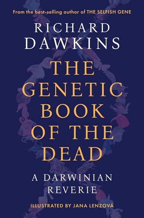 The Genetic Book of the Dead: A Darwinian Reverie (Hardcover)