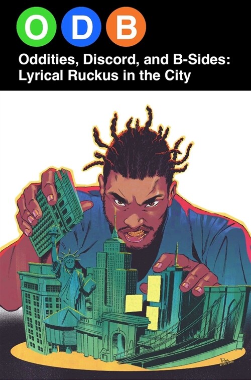 Odb: Oddities, Discord & B-Sides--Lyrical Ruckus in the City (Paperback)