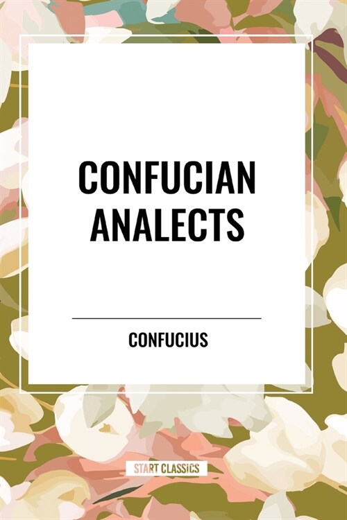 Confucian Analects (Paperback)