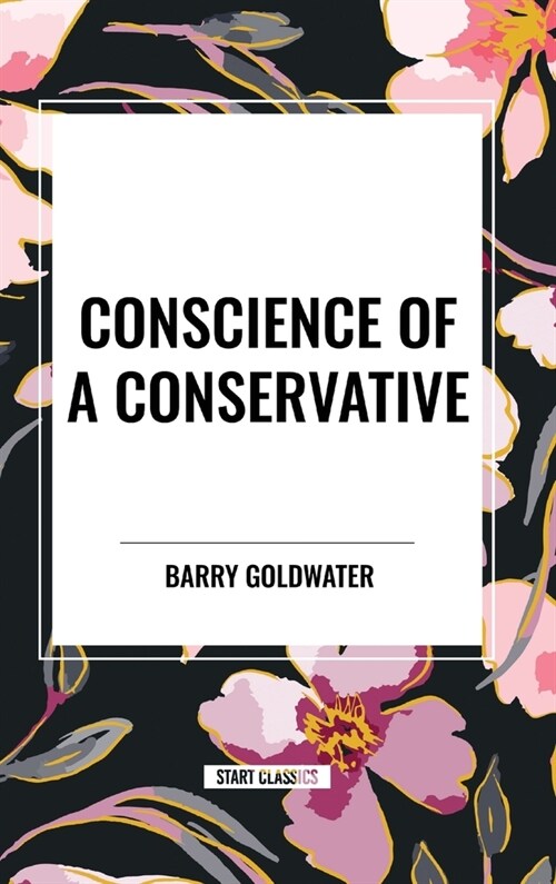 Conscience of a Conservative (Hardcover)
