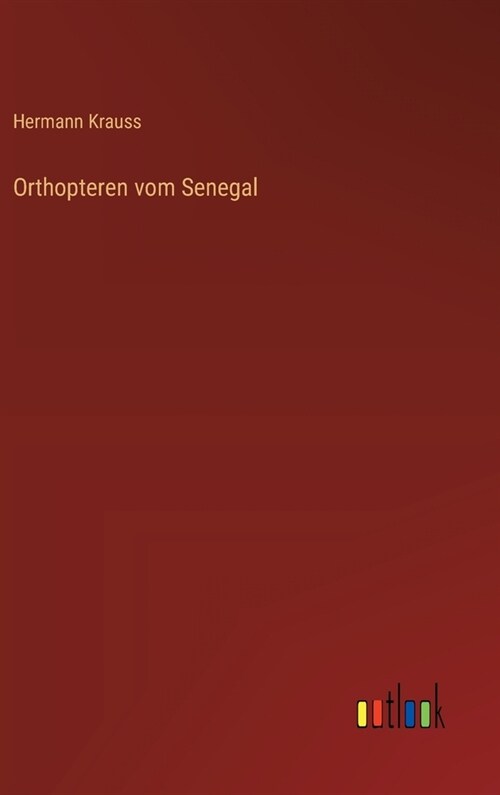 Orthopteren vom Senegal (Hardcover)