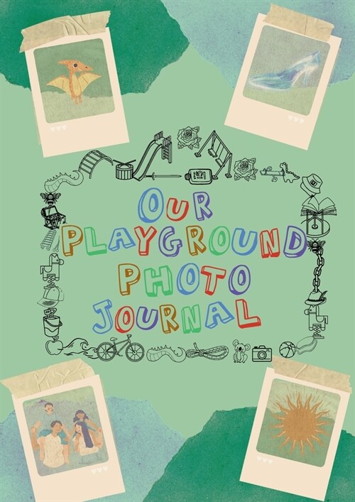 Our Playground Photo Journal (Paperback)