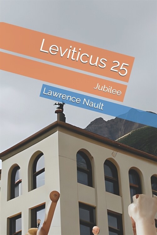 Leviticus 25: Jubilee (Paperback)