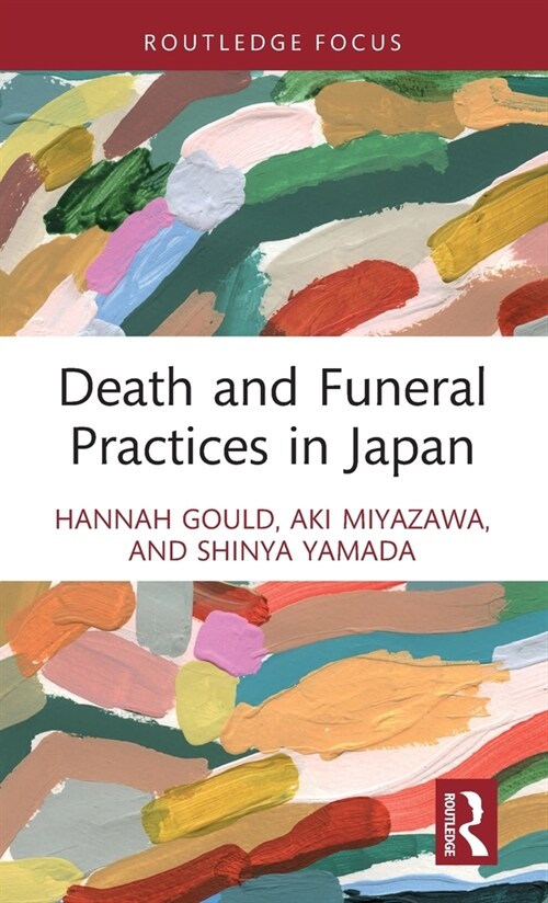 Death and Funeral Practices in Japan (Hardcover)