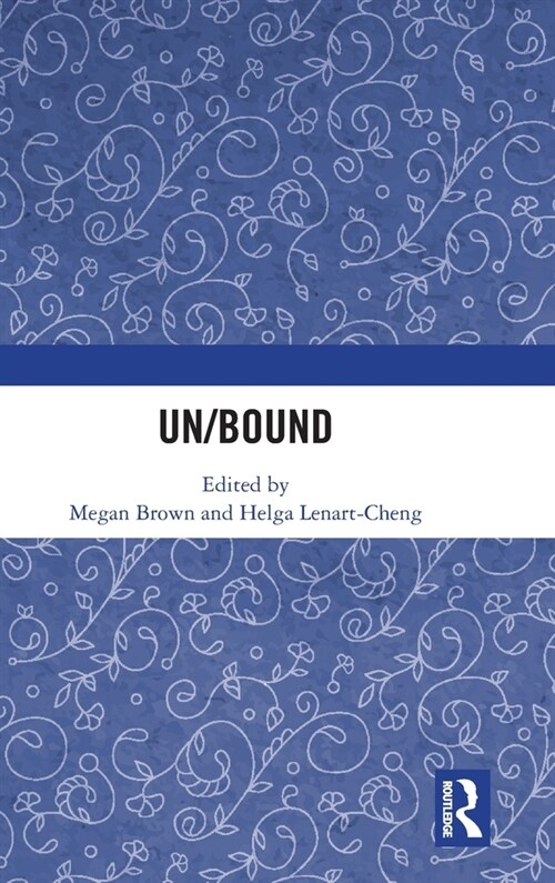 Un/Bound (Hardcover)