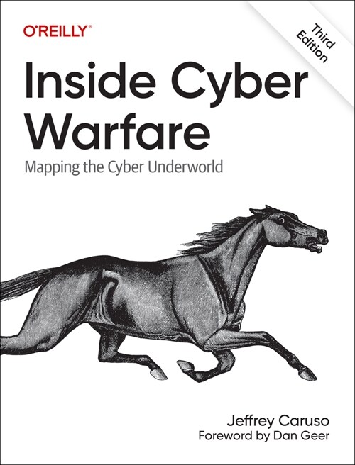 Inside Cyber Warfare: Mapping the Cyber Underworld (Paperback, 3)