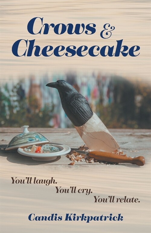Crows & Cheesecake (Paperback)
