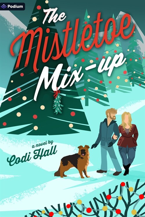 The Mistletoe Mix-Up: A Holiday Romance (Paperback)