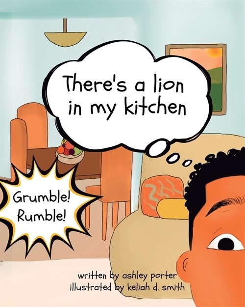 Theres a Lion in My Kitchen (Paperback)