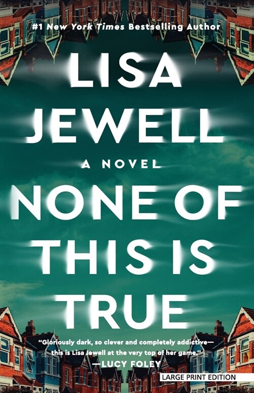 None of This Is True (Paperback)