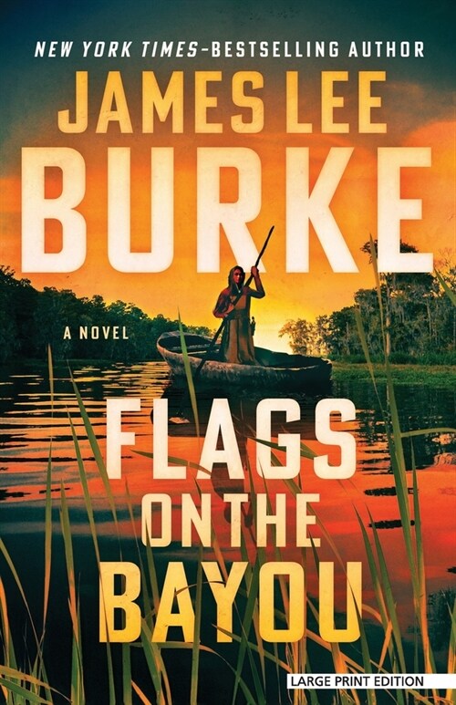 Flags on the Bayou (Paperback)