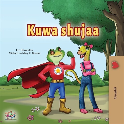 Being a Superhero (Swahili Childrens Book) (Paperback)