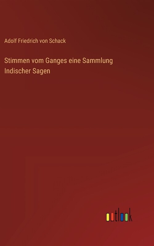 Stimmen vom Ganges eine Sammlung Indischer Sagen (Hardcover)