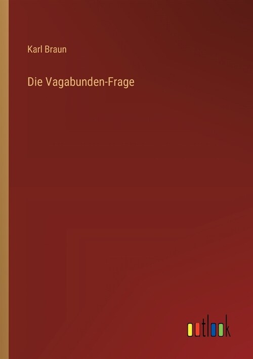 Die Vagabunden-Frage (Paperback)