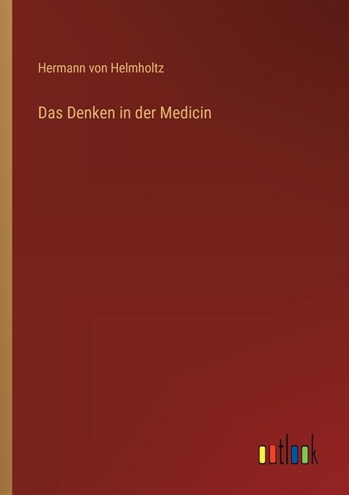 Das Denken in der Medicin (Paperback)