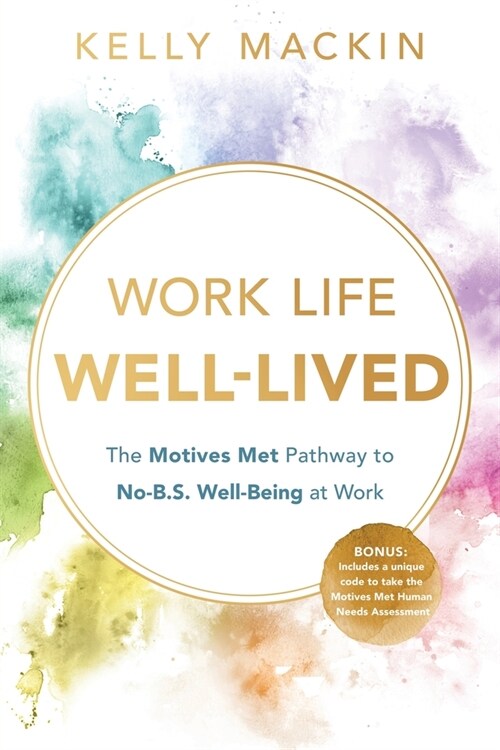 Work Life Well-Lived (Paperback)