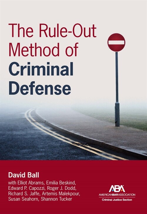 The Rule-Out Method of Criminal Defense (Paperback)