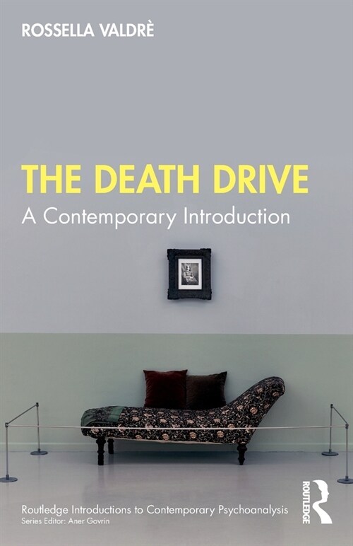 The Death Drive : A Contemporary Introduction (Paperback)