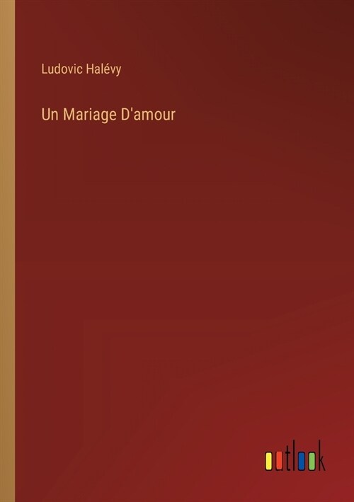 Un Mariage Damour (Paperback)